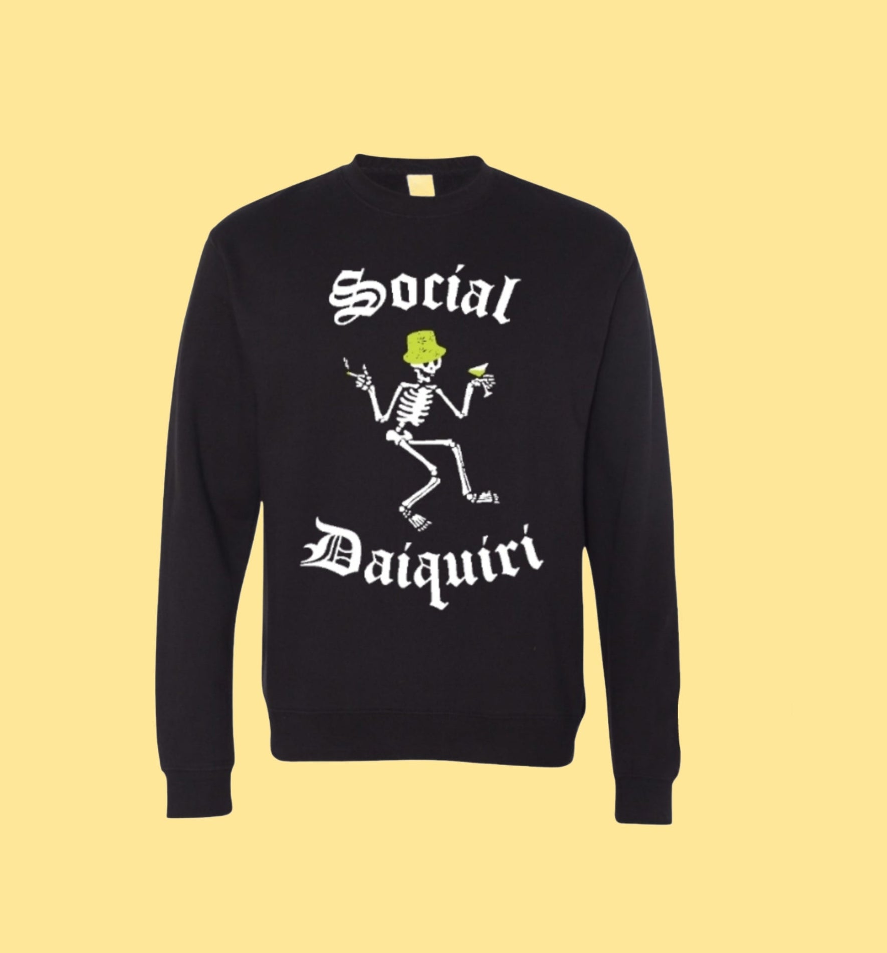 Crewneck Sweatshirt- social daiquiri